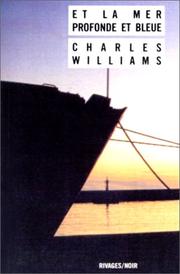 Et la mer profonde et bleue by Charles Williams