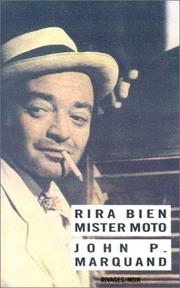 Rira bien, Mister Moto by John P. Marquand