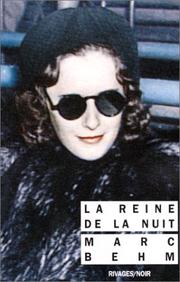 La reine de la nuit by Marc Behm