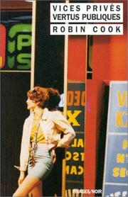 Vices privés, vertus publiques by Lisa Jackson