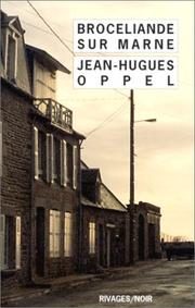 Brocéliande sur Marne by Jean-Hugues Oppel