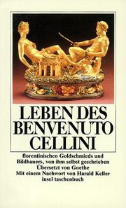 Leben des Benvenuto Cellini. by Johann Wolfgang von Goethe