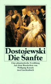 Die Sanfte. Eine phantastische Erzählung. by Fiódor Dostoievski
