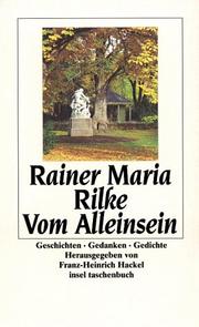 Vom Alleinsein. Geschichten, Gedanken, Gedichte. by Rainer Maria Rilke