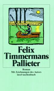 Pallieter. Roman. by Felix Timmermans