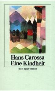 Eine Kindheit. by Carossa, Hans