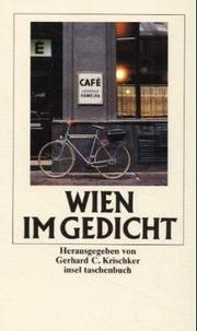 Wien im Gedicht. by Gerhard C. Krischker