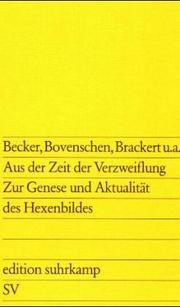 Aus der Zeit der Verzweiflung zur Genese und Aktualität des Hexenbildes by Gabriele Becker
