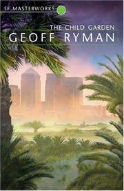 The Child Garden by Geoff Ryman