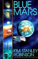 Blue Mars by Kim Stanley Robinson