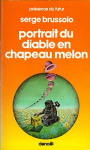 Portrait du diable en chapeau melon by Serge Brussolo