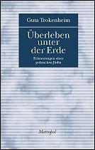Überleben unter der Erde by Guta Trokenheim