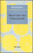 Mond über der Uhlandstraße by Rachel Ron