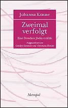 Zweimal verfolgt by Johanna Krause