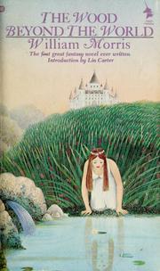 The wood beyond the world by William Morris