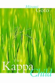 The Kappa Child by Hiromi Goto