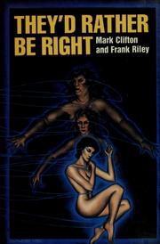 They’d rather be right by Mark Clifton