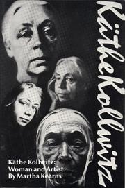 Käthe Kollwitz by Martha Kearns