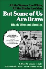 But Some of Us Are Brave by Akasha Hull