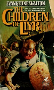 The children of Llyr by Evangeline Walton