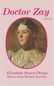 Doctor Zay by Elizabeth Stuart Phelps