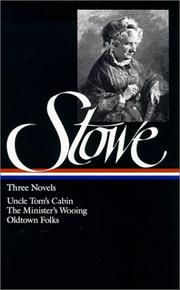 Uncle Tom's Cabin by Harriet Beecher Stowe