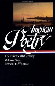 American Poetry: The Nineteenth Century, Vol. 1 by Various