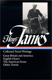 Collected travel writings by Henry James