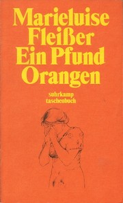 Ein Pfund Orangen by Marieluise Fleißer