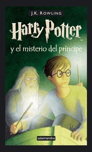 Harry Potter and the Half-Blood Prince by J. K. Rowling
