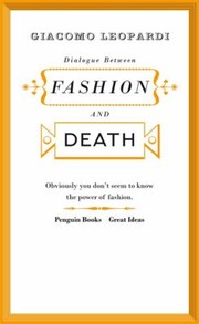 Dialogue Between Fashion and Death by Giacomo Leopardi