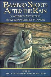 Bamboo Shoots After the Rain by Ann C. Carver