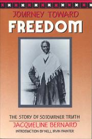 Journey toward freedom by Jacqueline Bernard