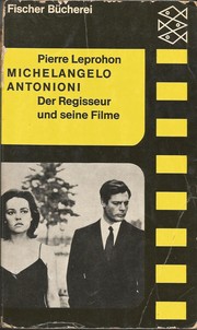 Michelangelo Antonioni by Pierre Leprohon