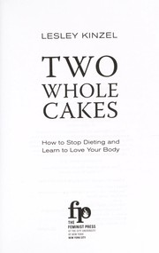 Two whole cakes by Lesley Kinzel