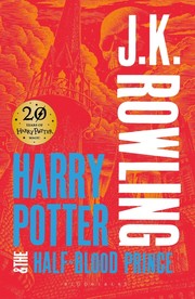 Harry Potter and the Half-Blood Prince by J. K. Rowling