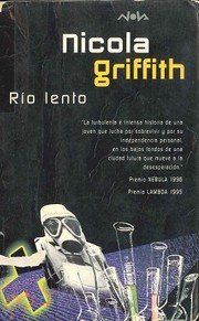 Rio Lento by Nicola Griffith