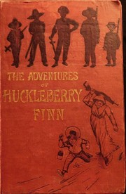 Adventures of Huckleberry Finn by Mark Twain