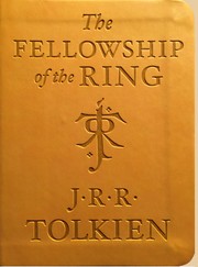 The Fellowship of the Ring by J.R.R. Tolkien