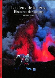 Les feux de la terre by Maurice Krafft