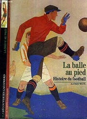 La Balle au pied by Alfred Wahl