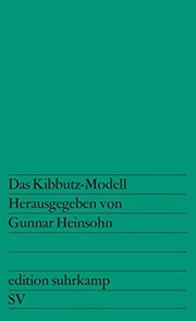 Das Kibbutz-Modell by Gunnar Heinsohn
