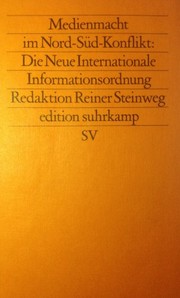 Medienmacht im Nord-Süd-Konflikt: Die neue internationale Informationsordnung (Friedensanalysen) (German Edition) by Steinweg, Reiner