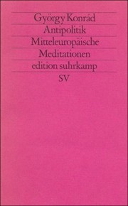 Antipolitik by György Konrád