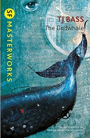 The godwhale by T. J. Bass