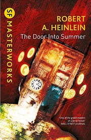The Door into Summer by Robert A. Heinlein
