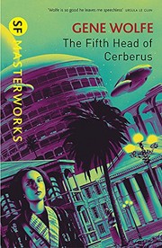The Fifth Head Of Cerberus by Gene Wolfe
