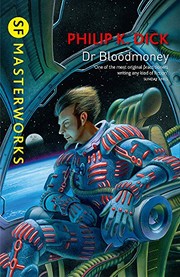 Dr. Bloodmoney by Philip K. Dick