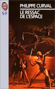 Le ressac de l'espace by Philippe Curval