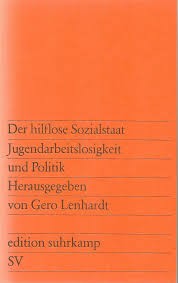 Der hilflose Sozialstaat by Gero Lenhardt